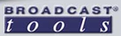 BROADCAST TOOLS